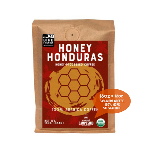Honey Honduras Fair Trade Organic Coffee from COMSA, certified Bird Friendly by Smithsonian Institute.