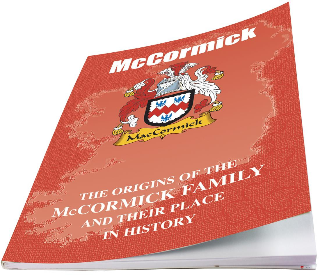 McCormick Irish Ancestry Clan History Booklet Covering the Historical Exploits of this Famous Name