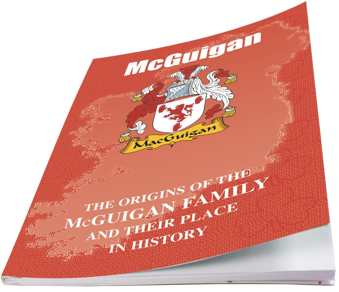 McGuigan Irish Ancestry Clan History Booklet Covering the Historical Exploits of this Famous Name