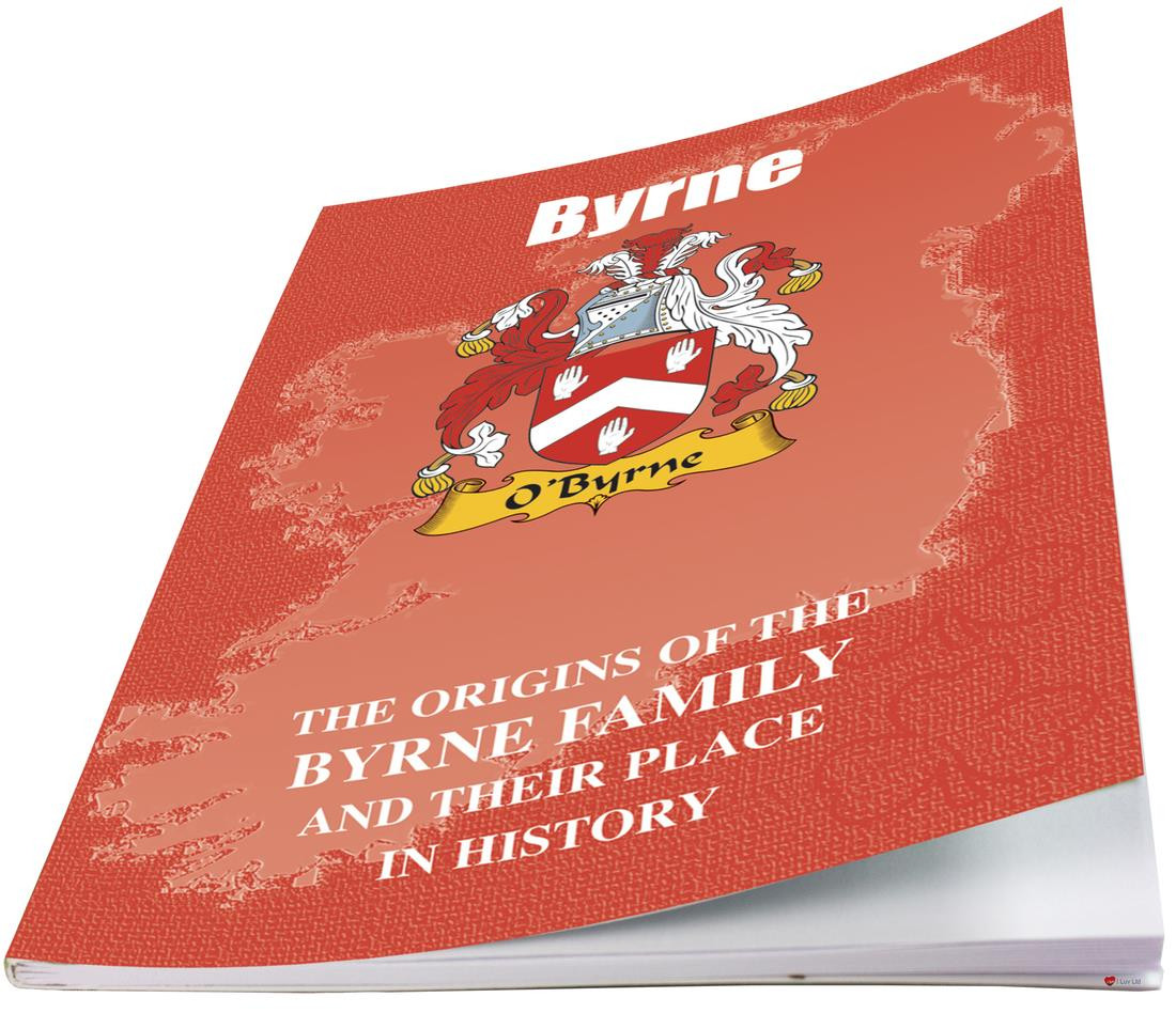 Byrne Irish Ancestry Clan History Booklet Covering the Historical Exploits of this Famous Name