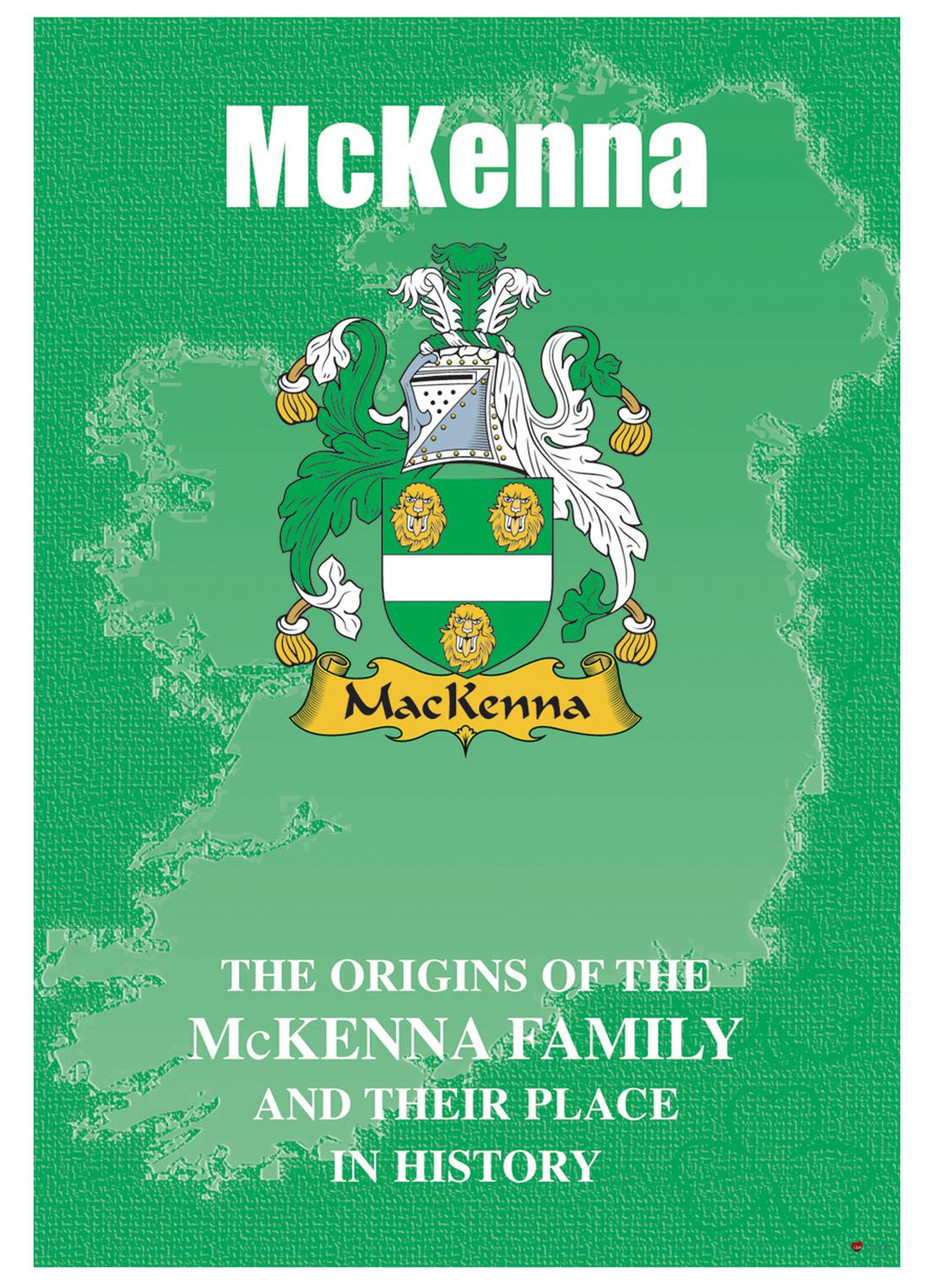 McKenna Irish Ancestry Clan History Booklet Covering the Historical Exploits of this Famous Name