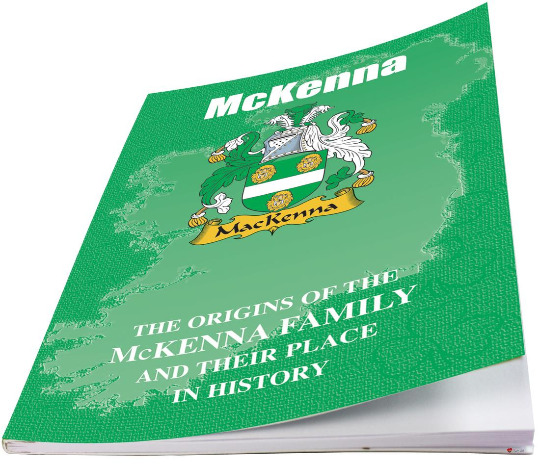 McKenna Irish Ancestry Clan History Booklet Covering the Historical Exploits of this Famous Name