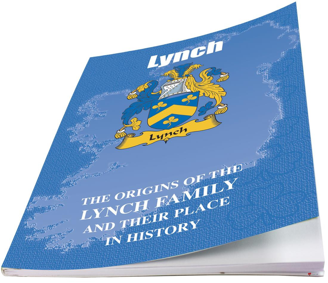 Lynch Irish Ancestry Clan History Booklet Covering the Historical Exploits of this Famous Name