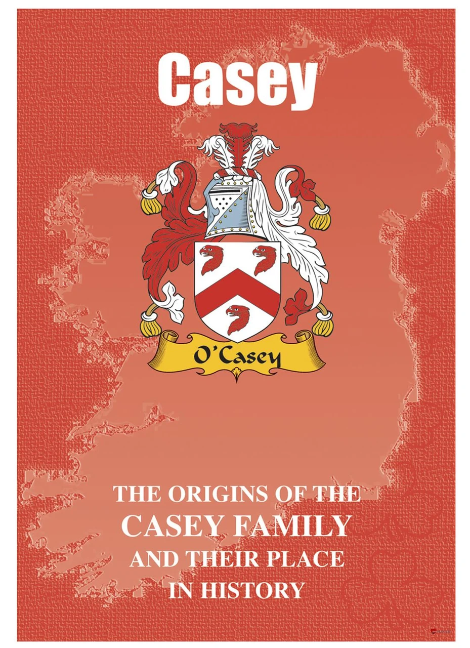 Casey Irish Ancestry Clan History Booklet Covering the Historical Exploits of this Famous Name