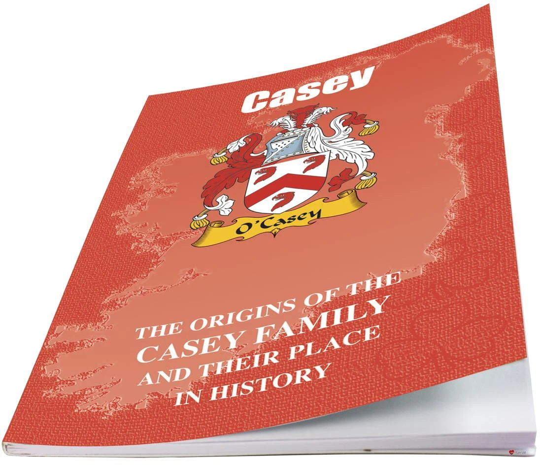 Casey Irish Ancestry Clan History Booklet Covering the Historical Exploits of this Famous Name