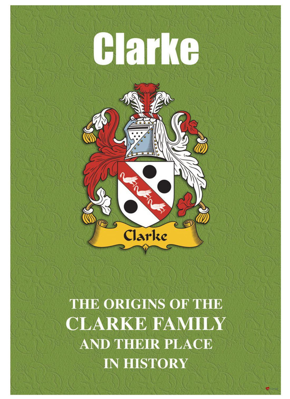 Clarke English Ancestry Family History Booklet with Amazing Facts of this Famous Name