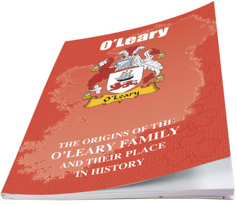 O'Leary Irish Ancestry Clan History Booklet Covering the Historical Exploits of this Famous Name