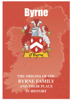 Byrne Irish Ancestry Clan History Booklet Covering the Historical Exploits of this Famous Name