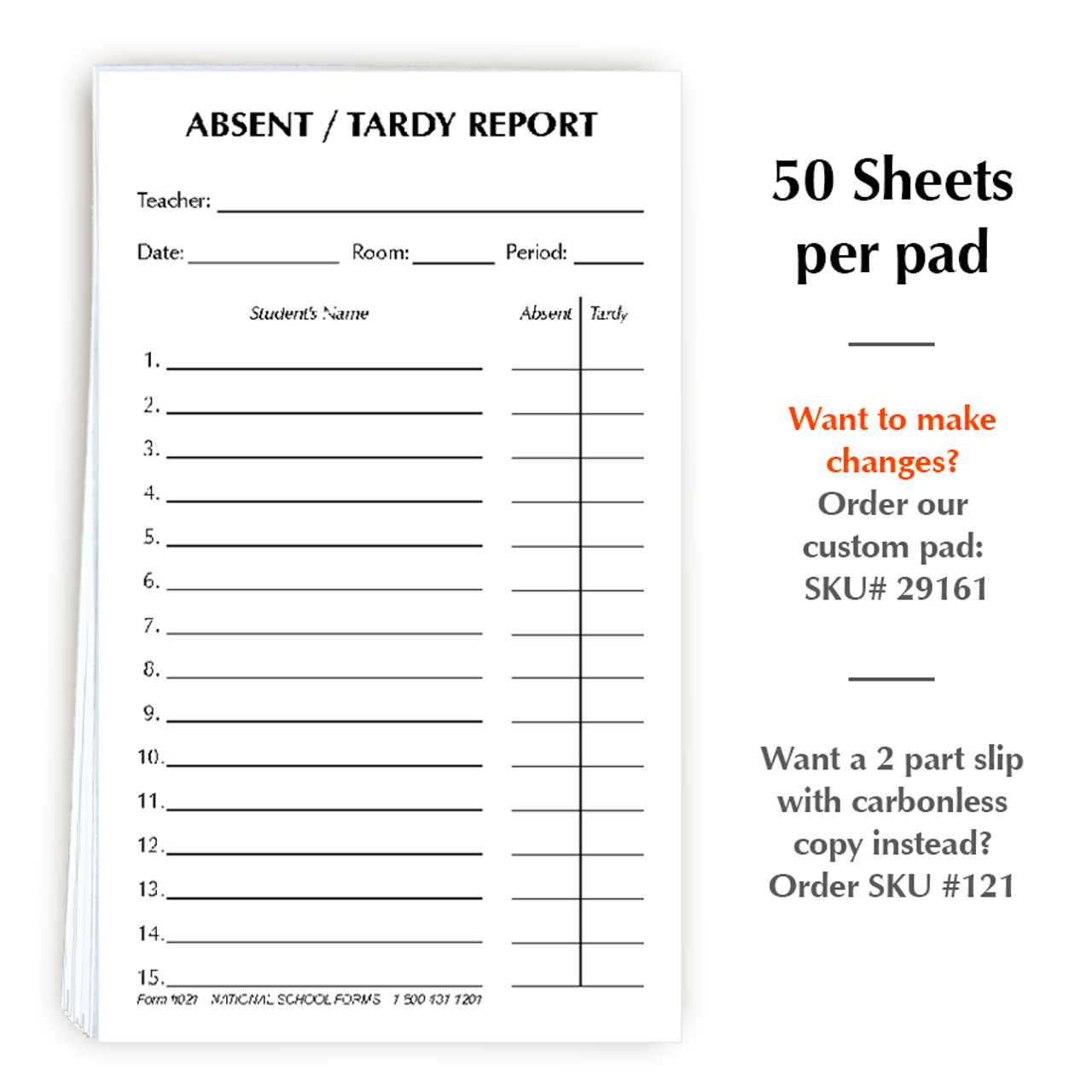 Absent-Tardy Report Pad - White - 50 Sheets per pad