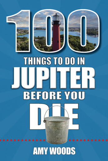 100 Things to Do in Jupiter Book - Loggerhead Marinelife Center
