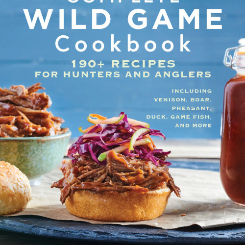 Complete Wild Game Cookbook