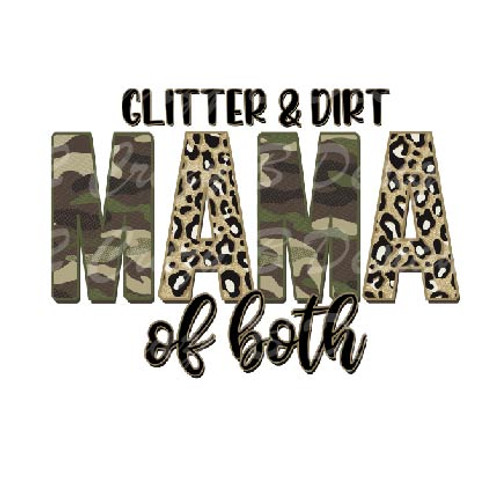Glitter and Dirt Mama of Both Transfer