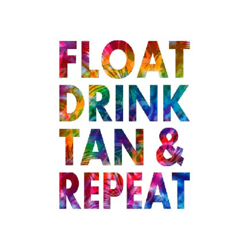 Float Drink Tan & Repeat Transfer