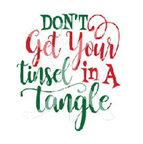 Don't Get Your Tinsel In A Tangle Transfer