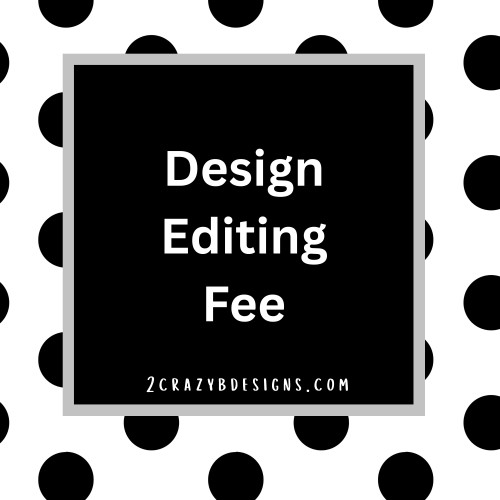 Design Editing fee