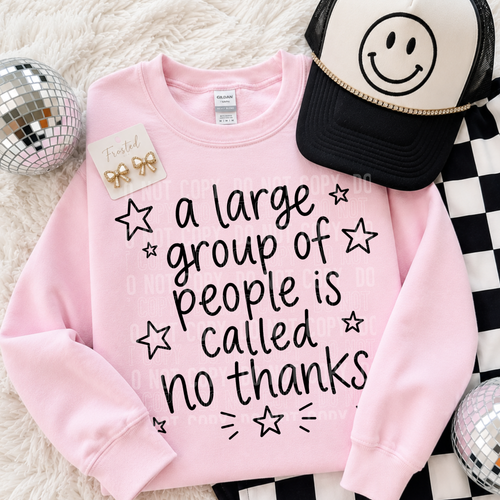 A Large Group Of People No Thanks Tee/Transfer