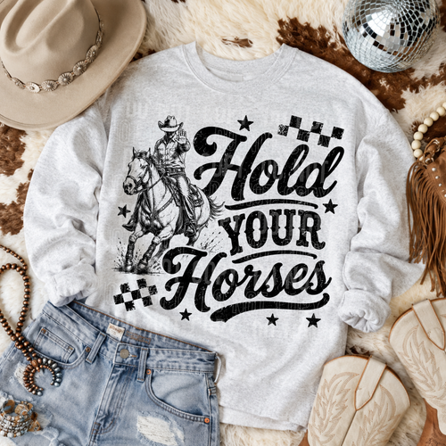 Hold Your Horses Tee/Transfer