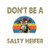 Don't Be A Salty Heifer Transfer