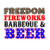 Freedom Fireworks Barbeque & Beer Transfer