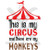 This Is My Circus And These Are My Monkeys Transfer