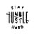 Stay Humble Hustle Hard Transfer