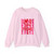 Gildan Crewneck Sweatshirt — "Love You Mean It" Pink Valentine Graphic