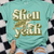 Shell Yeah