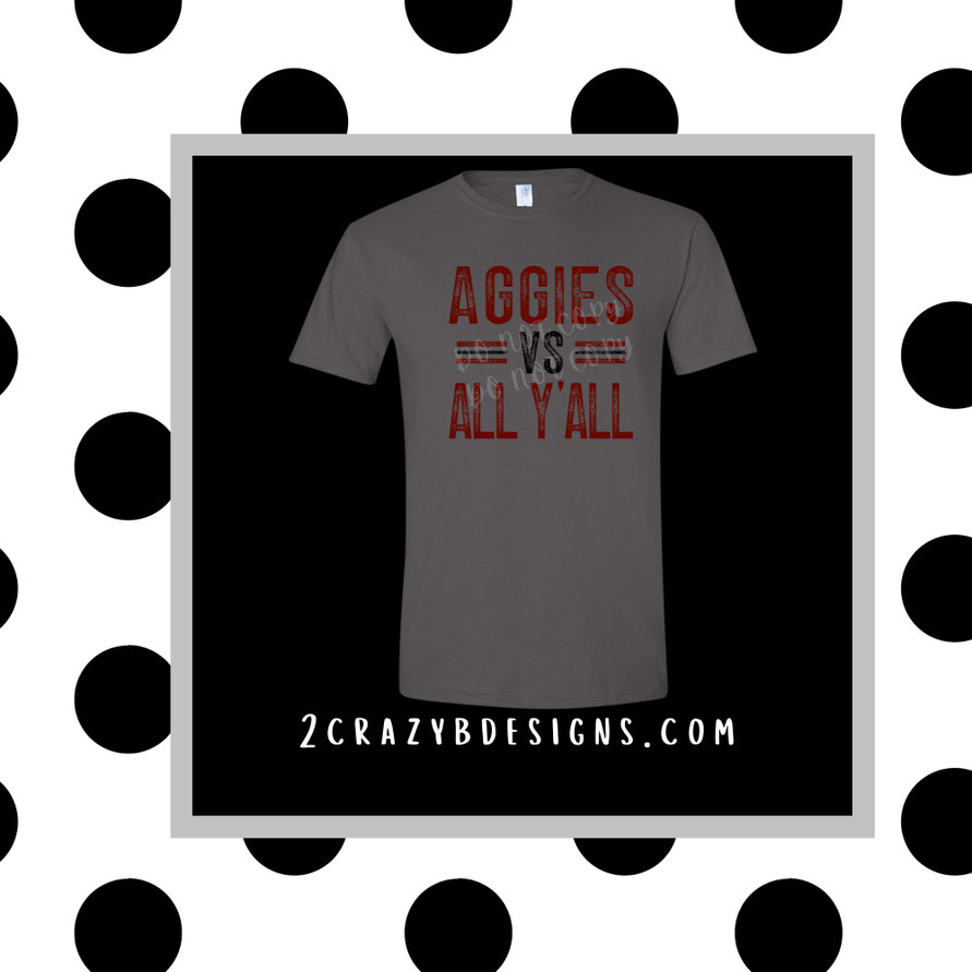Aggies Vs All Y'all Tee/Sweatshirt