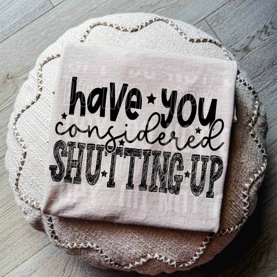 Considered Shutting Up Tee/Transfer