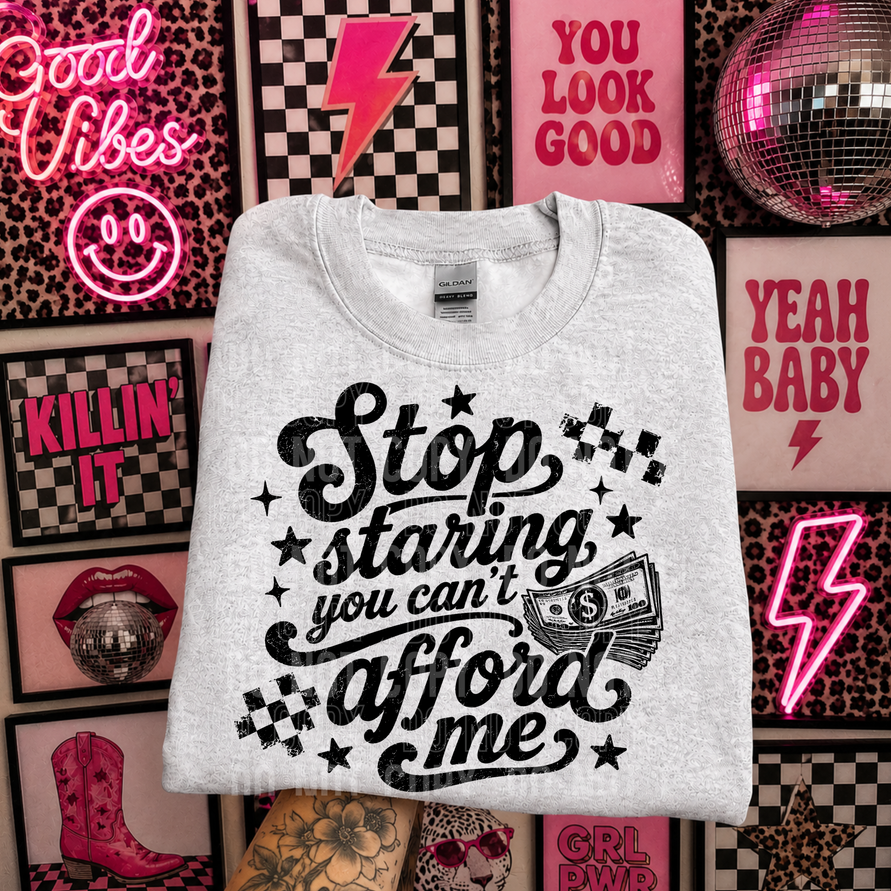 Stop Staring Afford Me Tee/Transfer