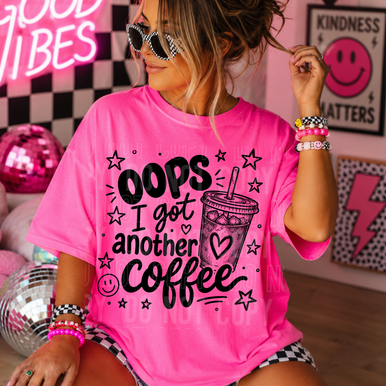 Oops I Got Another Coffee Tee/Transfer
