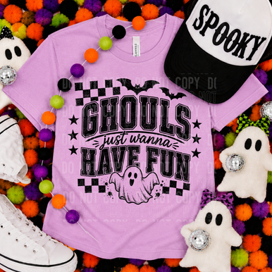 Ghouls Just Wanna Have Fun Tee/Transfer