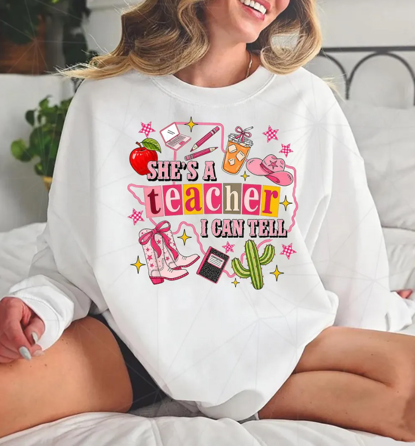 She's a Teacher I can Tell Tee/Transfer