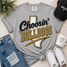 Choosin' Bulldogs Gold/Black Tee