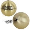 200mm (7-7/8in) Diameter Cast Brass Hollow Ball Sphere with 1/8ips (7/16in) Slip Through Top Hole and 10.5mm (0.413in) Bottom Hole. Approximately 0.2in Thickness For use with BBCS200PLUG 10.5mm Ball Plug