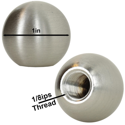 1/8ips Female Threaded Brushed / Satin Nickel 1in. Diameter Ball. Tapped Blind Hole