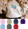 Mom Sweat Shirt- UNISEX SIZE  personalized with embroidery you can alter the text to read Mama, Mother, Dog Mom Etc.