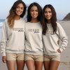  Bridesmaid Sweatshirts Larger Print Style 