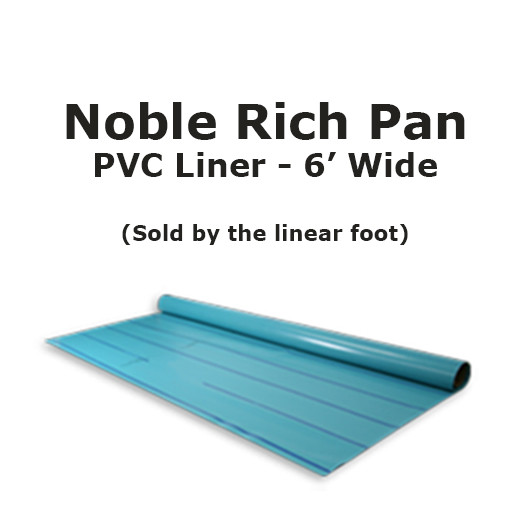 Rich Pan PVC Liner - 6' Wide (Sold by the LF)