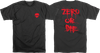 ZERO OR DIE SS TSHIRT XLARGE BLACK/RED