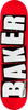 BAKER BRAND LOGO SKATEBOARD DECK 8.25 RED/WHITE