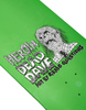 Heroin DeadDave Dave Head Skateboard Deck Green Dipped 10x14.25WB