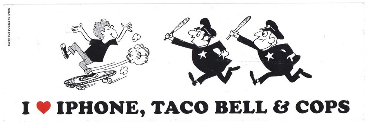 Quasi Taco Bell Cops Sticker White Black 3x10 (Single)