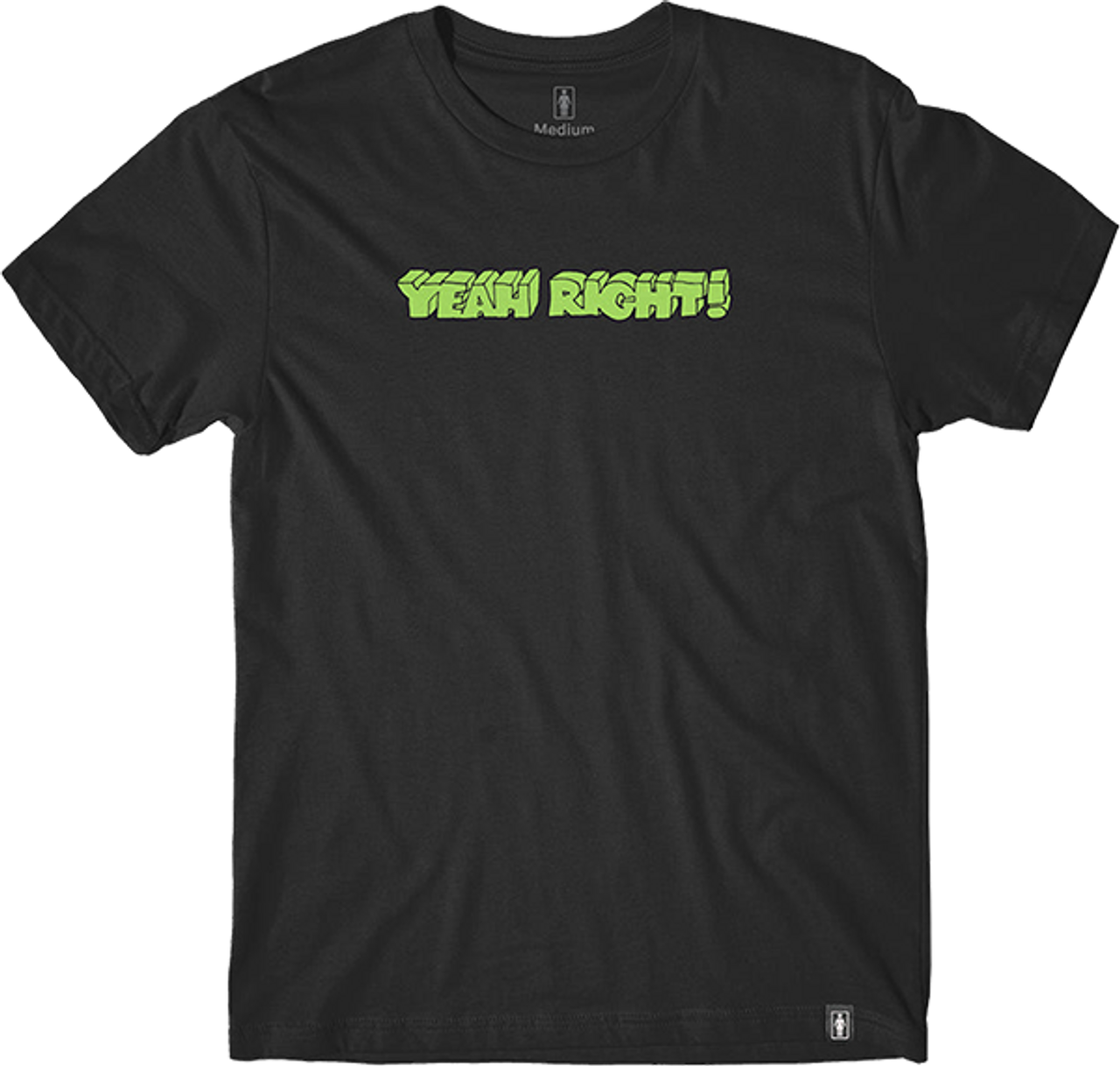 GIRL YEAH RIGHT SS TSHIRT LARGE  BLACK