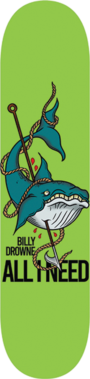 ALL I NEED DROWNE WHALE SKATEBOARD DECK 8.3