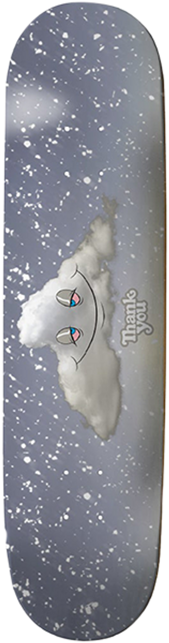 THANK YOU HEAD IN THE SNOW CLOUDS SKATEBOARD DECK-7.75