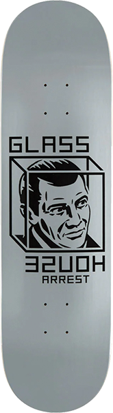 GLASS HOUSE HOUSE ARREST SKATEBOARD DECK-8.5 SILVER w/ grip