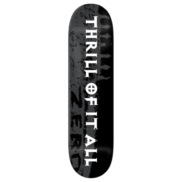 ZERO THRILL OF IT ALL 30YR SKATEBOARD DECK-8.5 BLK/WHT