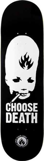 BLACK LABEL CHOOSE DEATH SKATE DECK 8.75 BLK/WHT