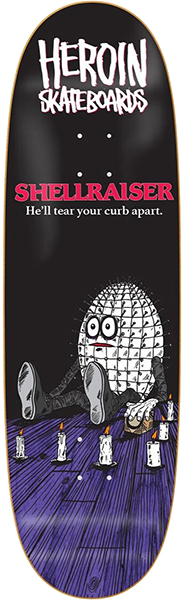 HEROIN SHELLRAISER SKATEBOARD DECK-9.4X32